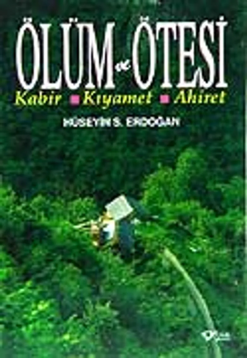 Ölüm ve Ötesi / Kabir-Kıyamet-Ahiret /Küçük Boy
