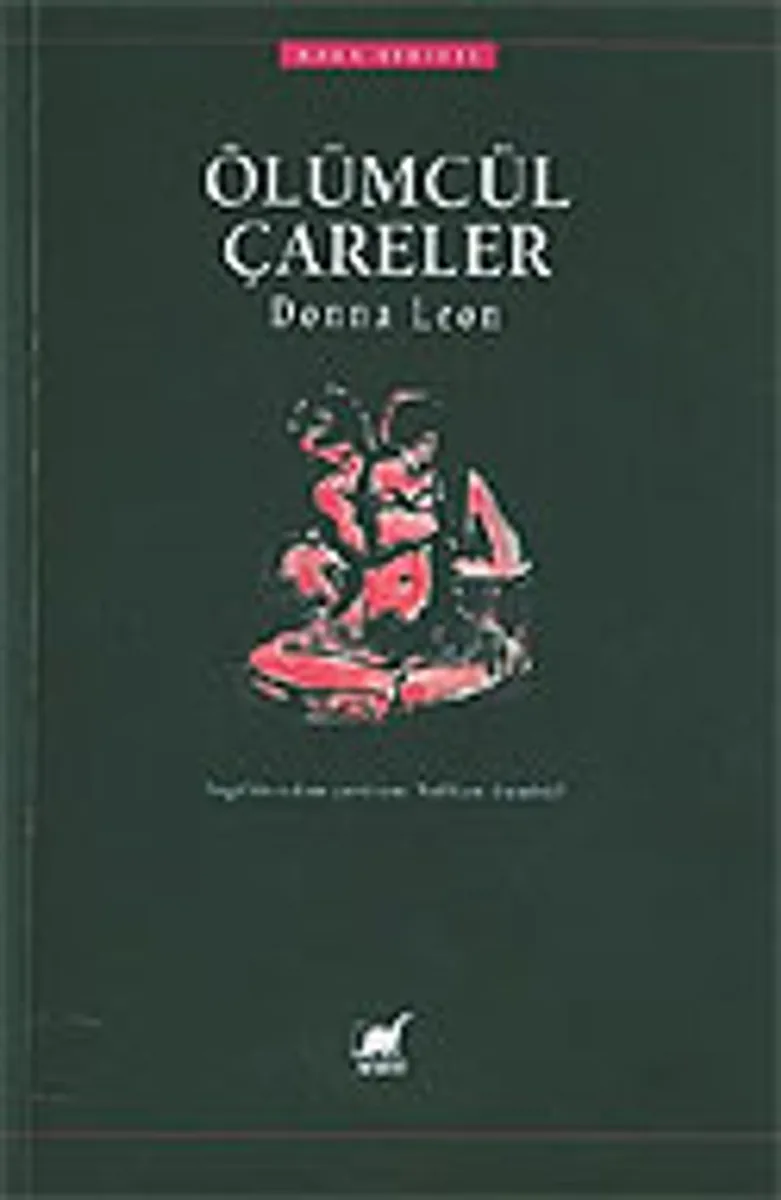 Ölümcül Çareler