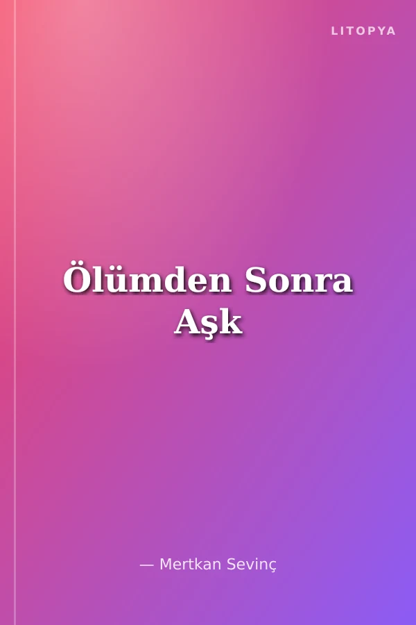 Ölümden Sonra Aşk