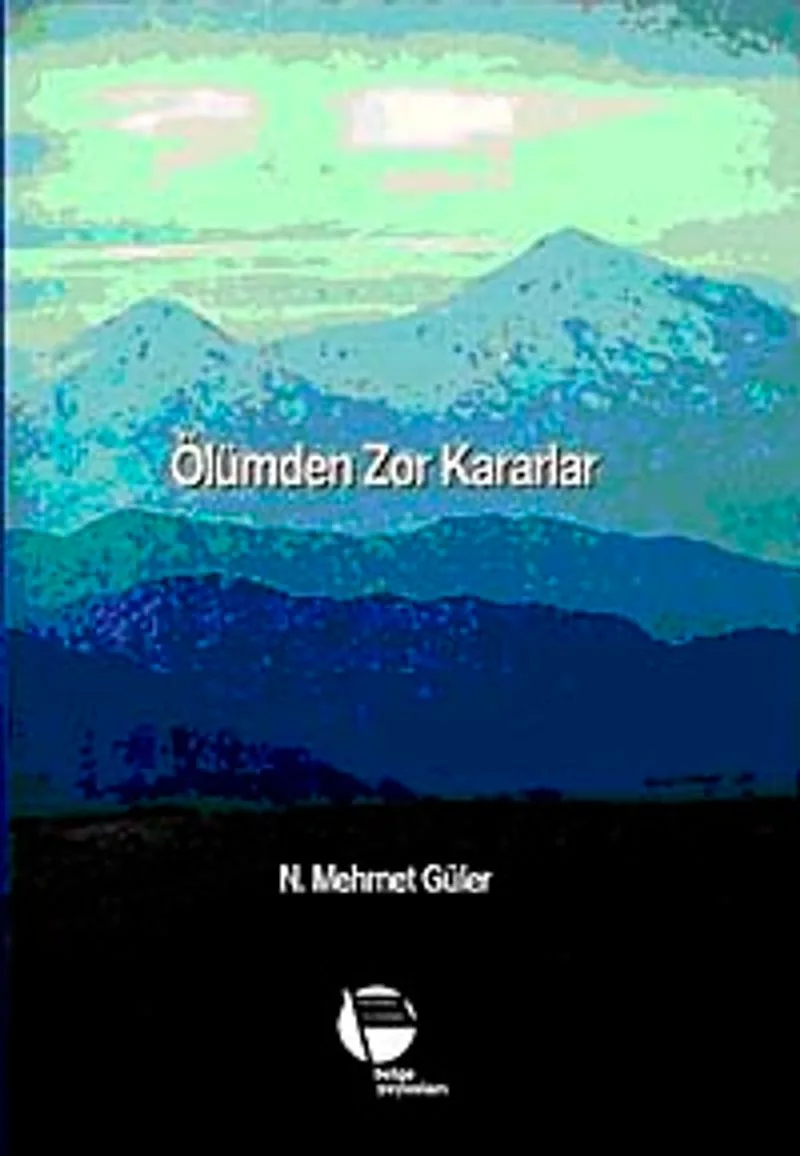 Ölümden Zor Kararlar