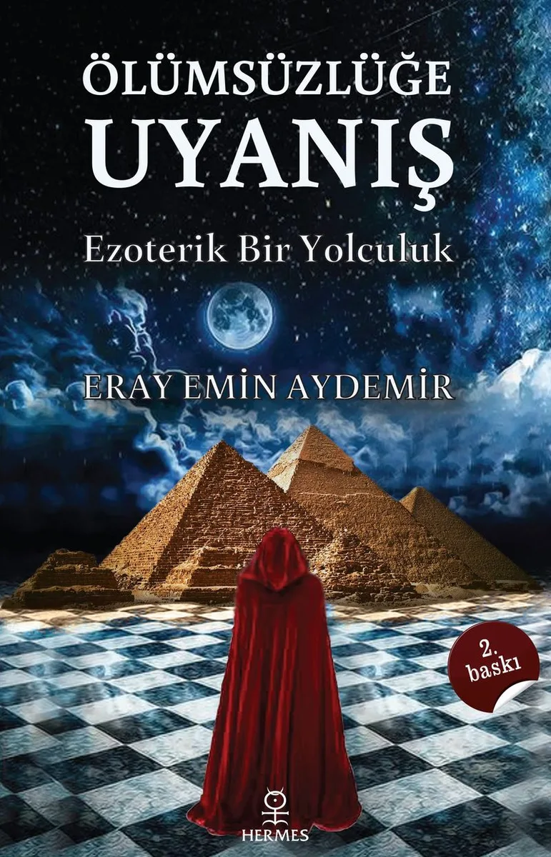 Ölümsüzlüğe Uyanış Ezoterik Bir Yolculuk
