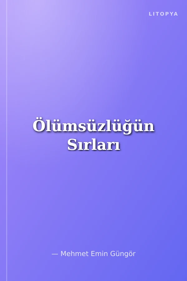 Ölümsüzlüğün Sırları
