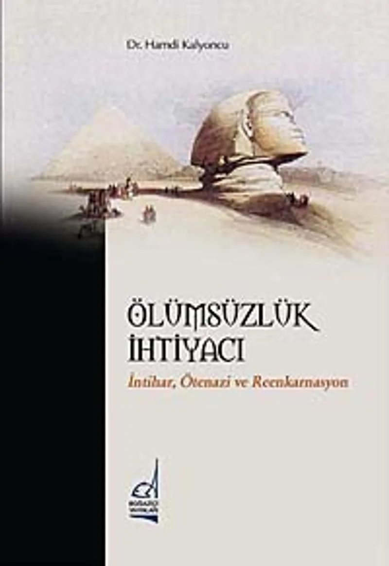 Ölümsüzlük İhtiyacı İntihar Ötenazi ve Reenkarnasyon