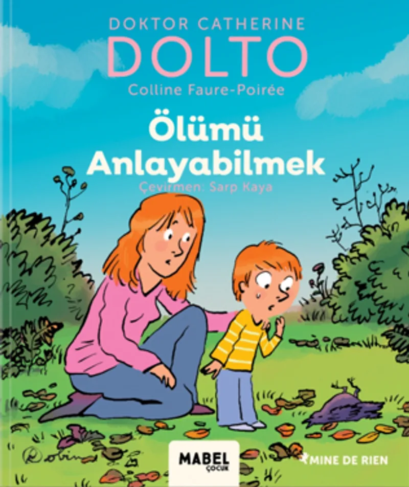 Ölümü Anlayabilmek / MDR Çocuk Psikoloji Serisi 6