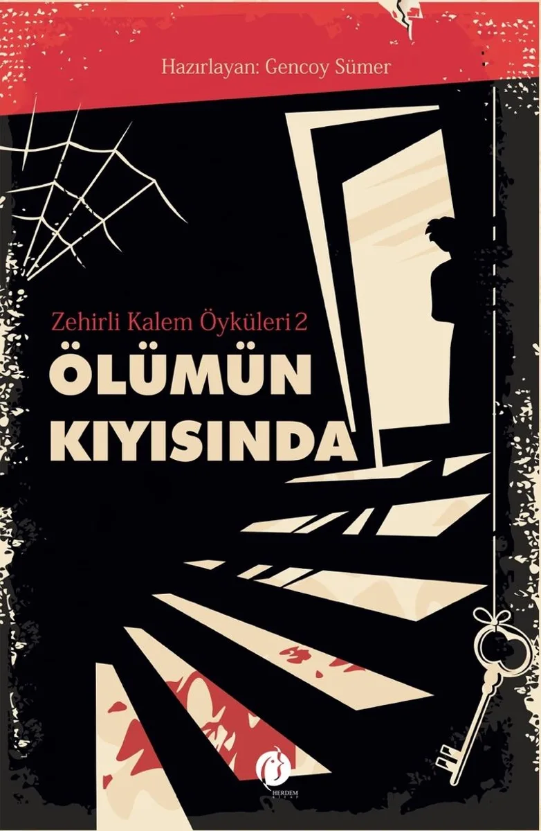 Ölümün Kıyısında / Zehirli Kalem Öyküleri 2