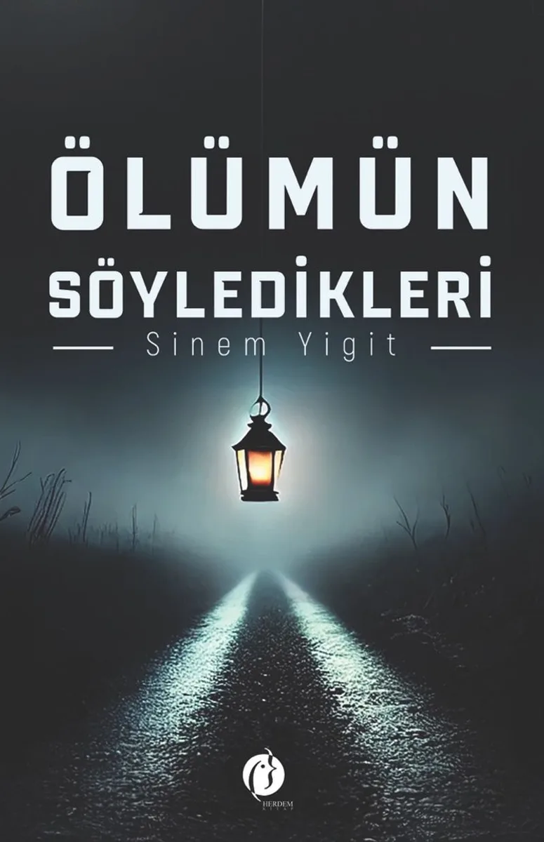 Ölümün Söyledikleri