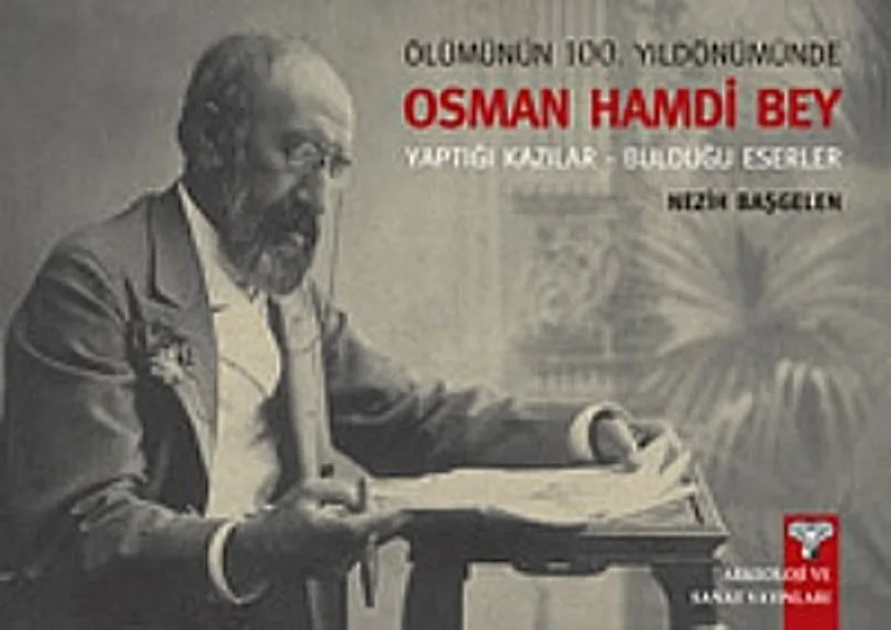 Ölümünün 100. Yıldönümünde Osman Hamdi Bey Yaptığı Kazılar - Bulduğu Eserler