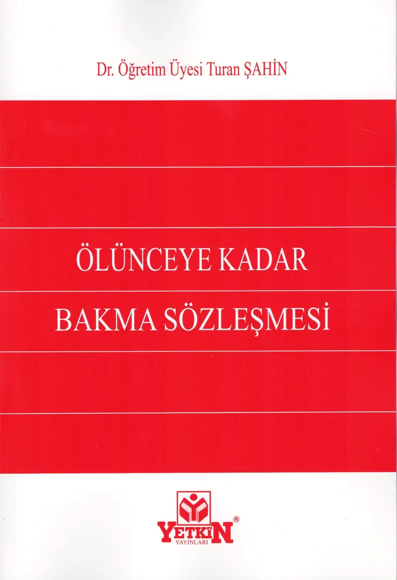 Ölünceye Kadar Bakma Sözleşmesi