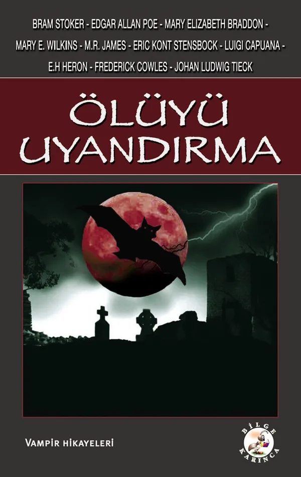 Ölüyü Uyandırma Vampir Hikayeleri