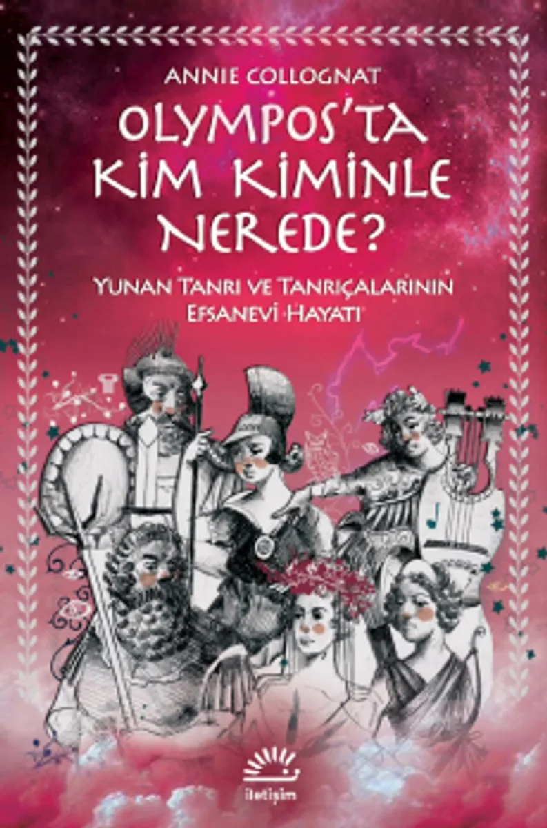 Olympos'ta Kim Kiminle Nerede? Yunan Tanrı ve Tanrıçalarının Efsanevi Hayatı