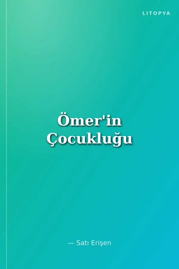 Ömer'in Çocukluğu