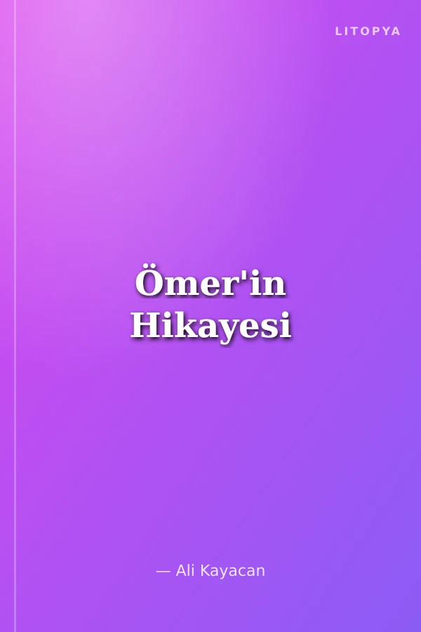 Ömer'in Hikayesi