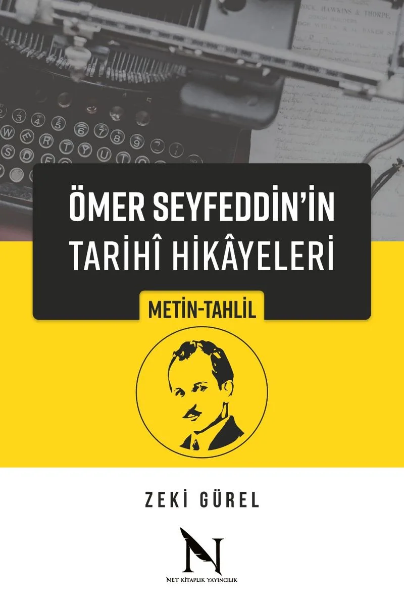 Ömer Seyfeddin'in Tarihî Hikayeleri Metin-Tahlil