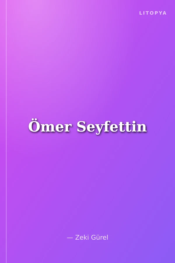 Ömer Seyfettin