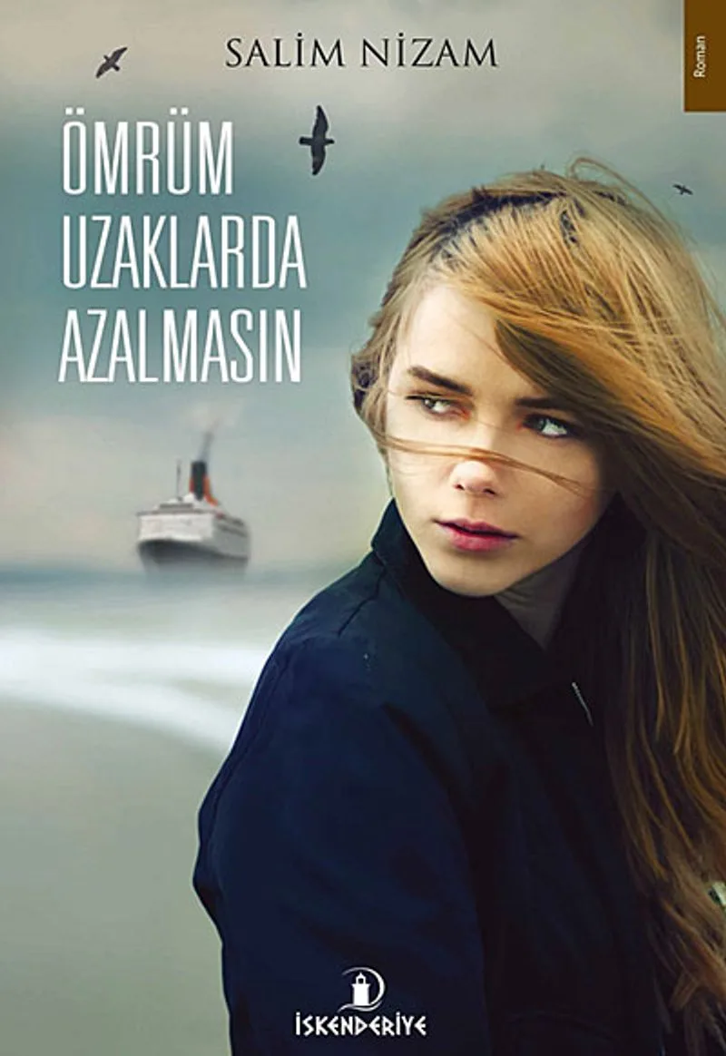 Ömrüm Uzaklarda Azalmasın