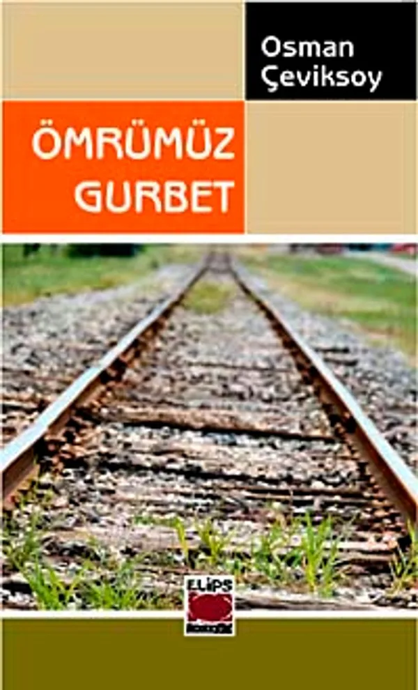 Ömrümüz Gurbet