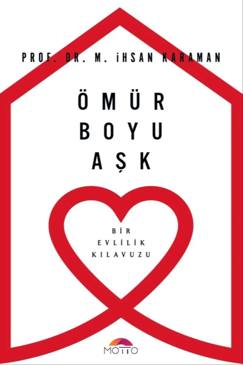 Ömür Boyu Aşk Bir Evlilik Kılavuzu