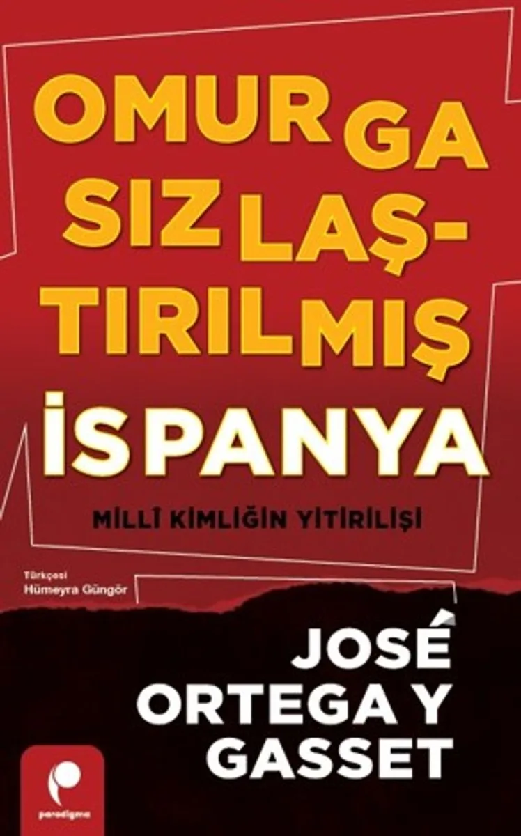 Omurgasızlaştırılmış İspanya Milli Kimliğin Yitirilişi