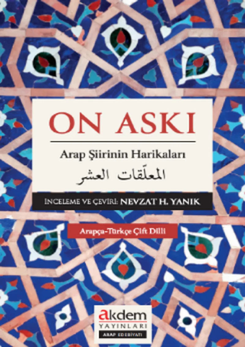 On Askı Arap Şiirinin Harikaları