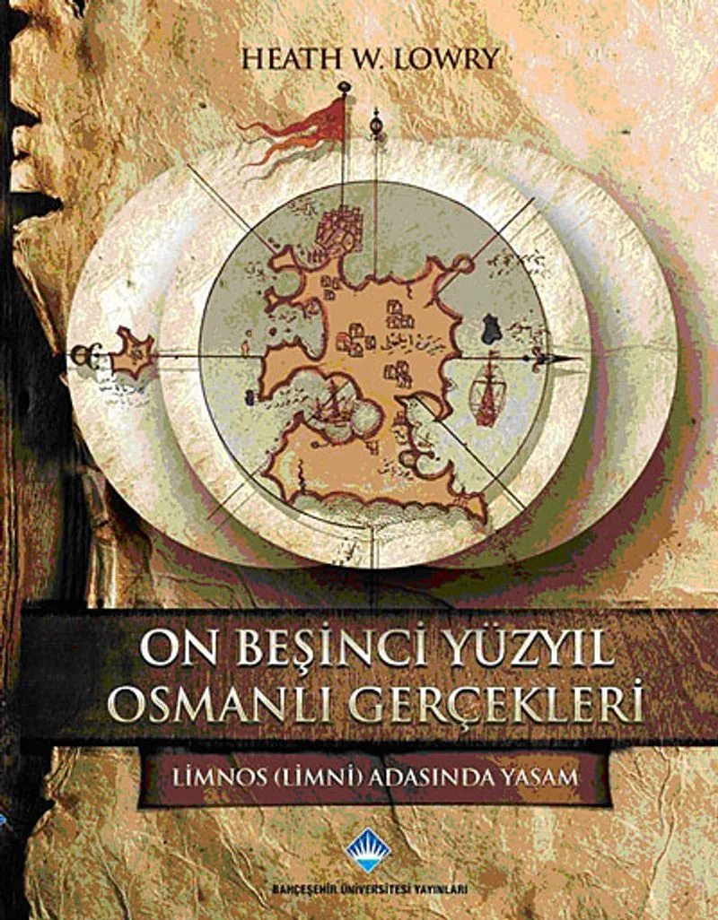 On Beşinci Yüzyıl Osmanlı Gerçekleri Limnos (Limni) Adasında Yaşam