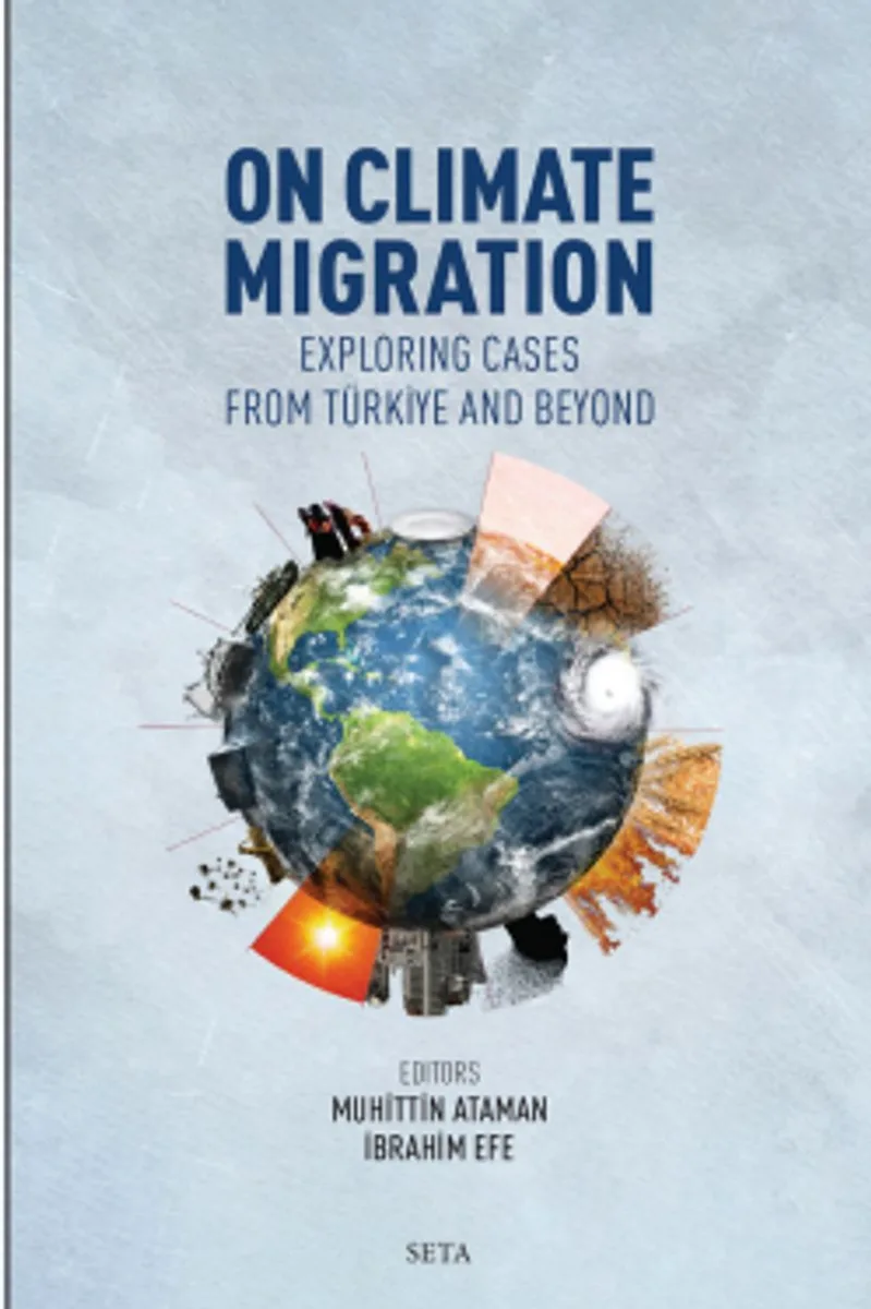 On Climate Migration: Exploring Cases From Türkiye And Beyond
