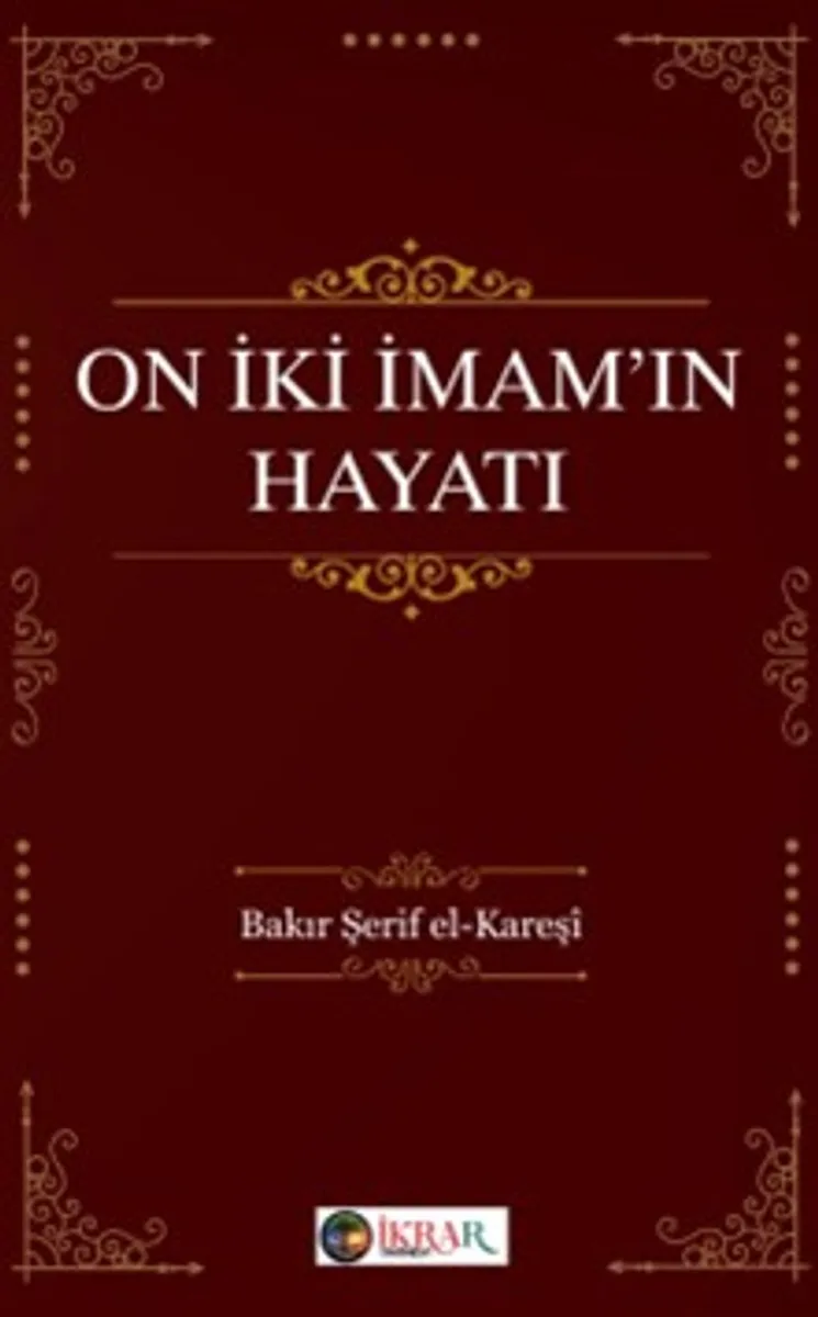 On İki İmam'ın Hayatı