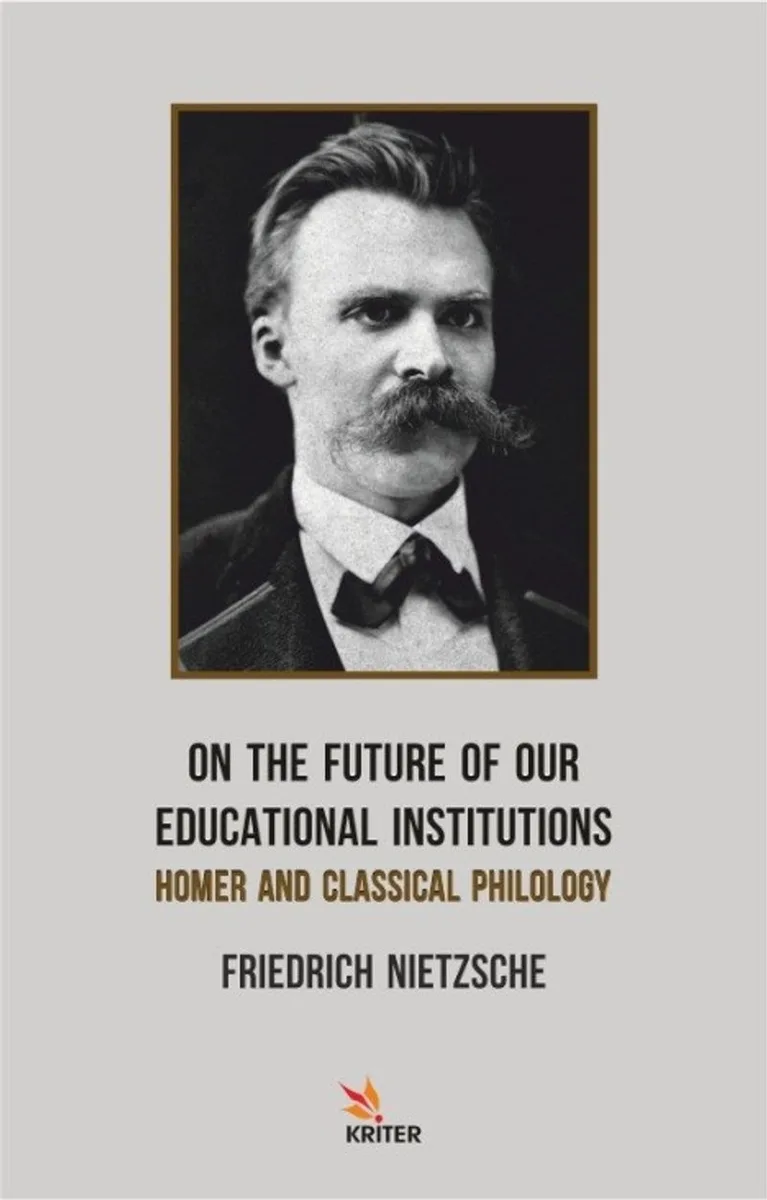 On The Future Of Our Educational Institutions Homer And Classical Philology