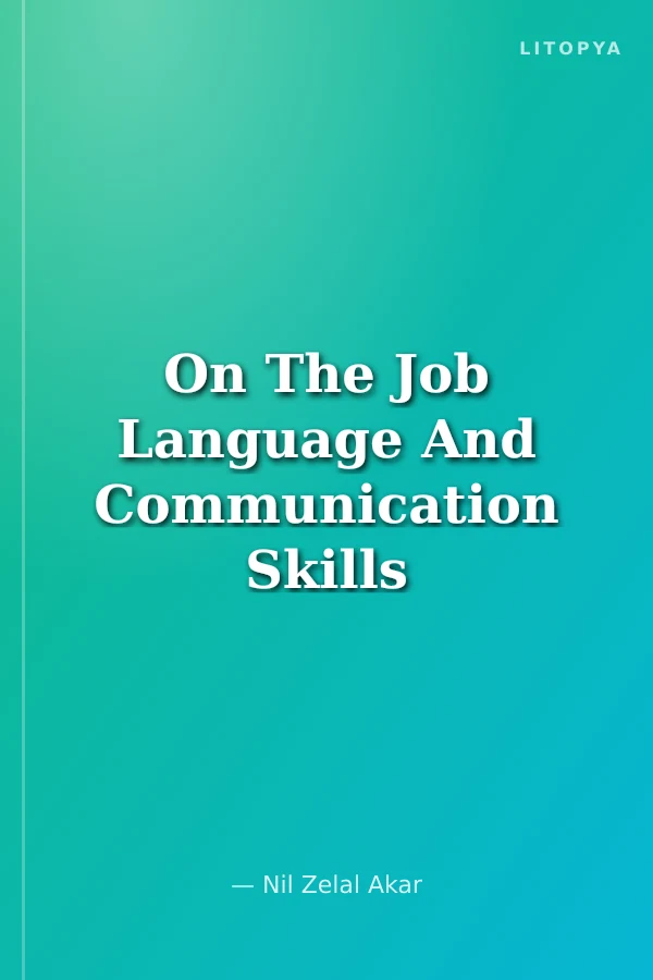 On The Job Language And Communication Skills