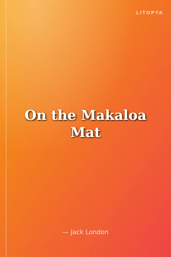 On the Makaloa Mat