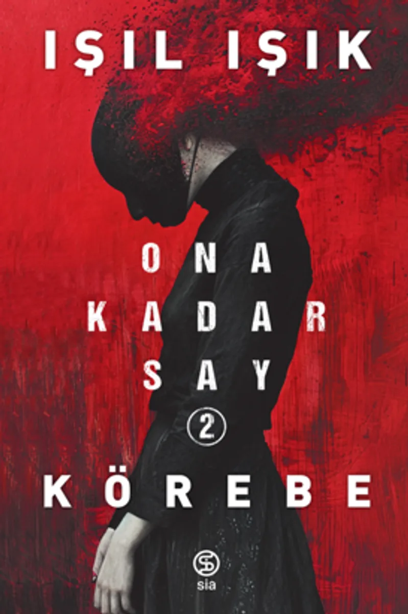 Ona Kadar Say 2 – Körebe