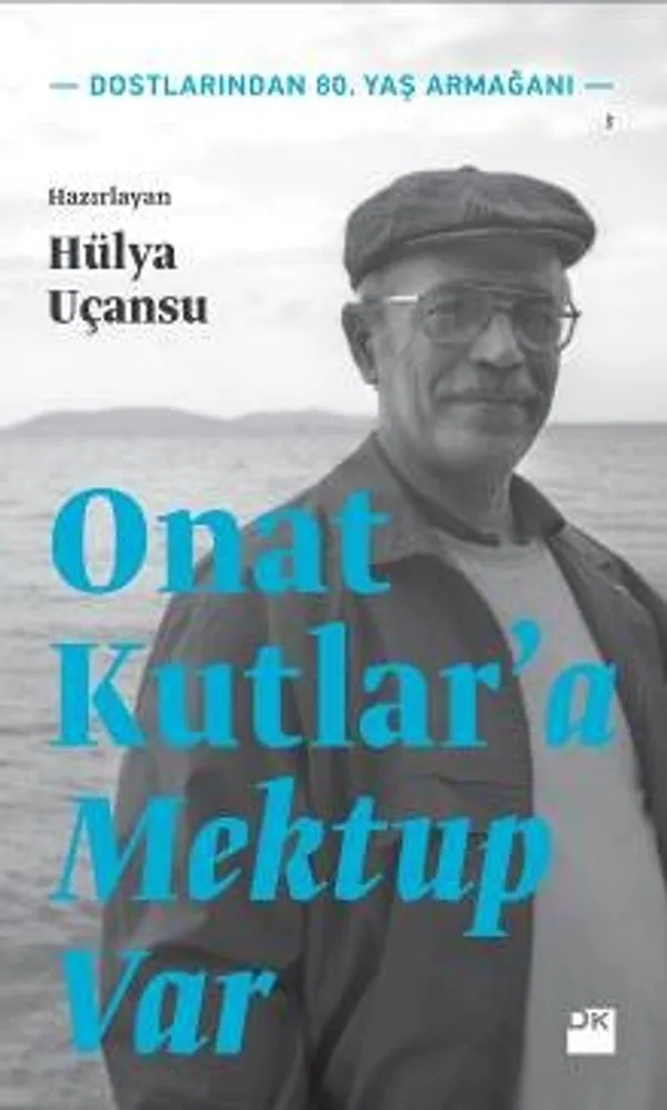 Onat Kutlar'a Mektuplar