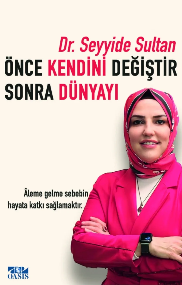 Önce Kendini Değiştir Sonra Dünyayı