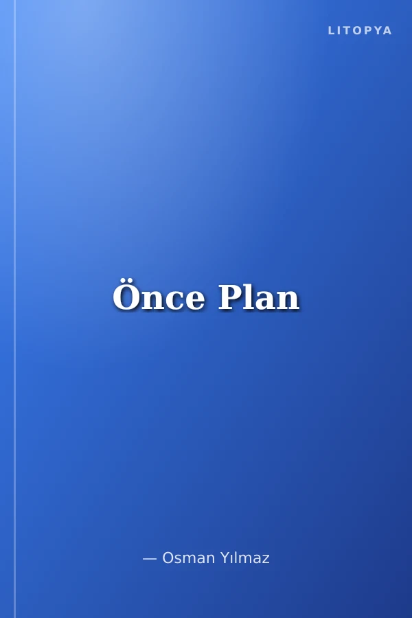 Önce Plan