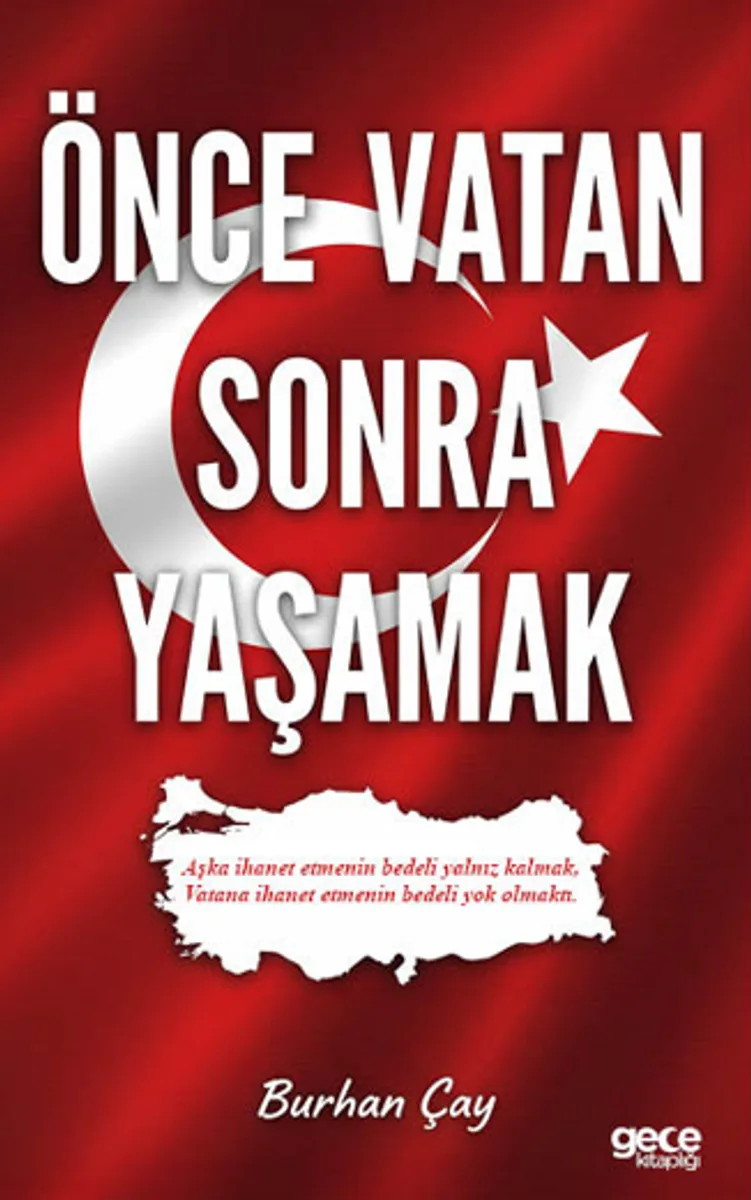 Önce Vatan Sonra Yaşamak