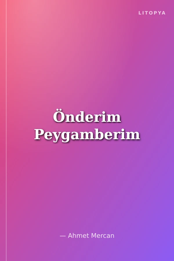 Önderim Peygamberim