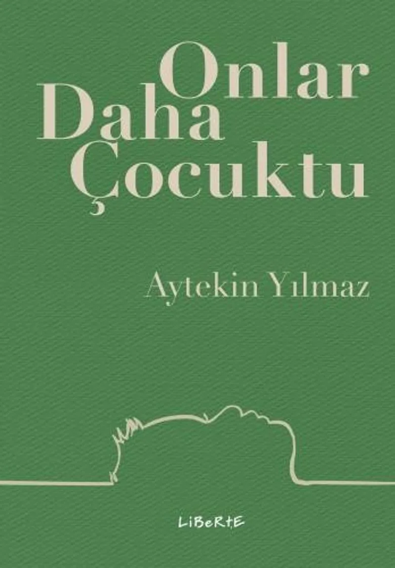 Onlar Daha Çocuktu