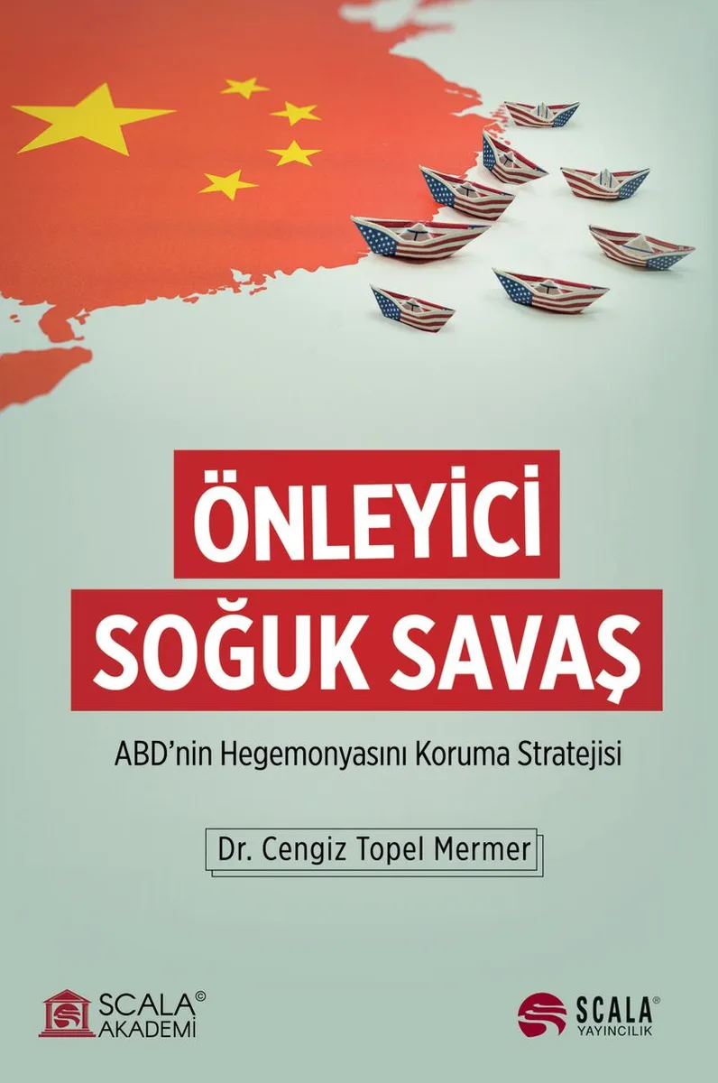 Önleyici Soğuk Savaş ABD'nin Hegemonyasını Koruma Stratejisi