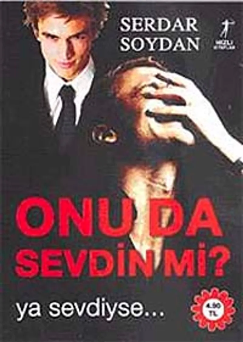 Onu Da Sevdin mi? Ya Sevdiyse...
