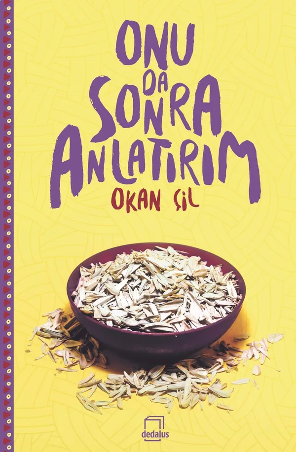 Onu Da Sonra Anlatırım