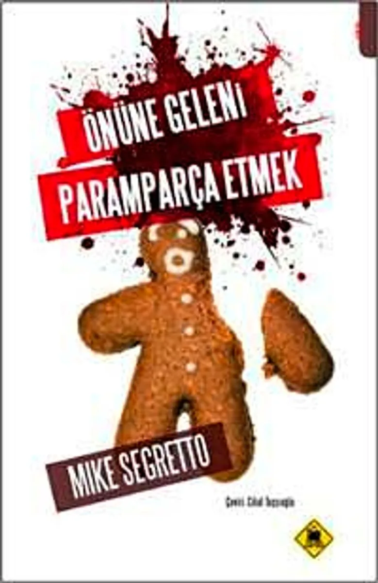 Önüne Geleni Paramparça Etmek
