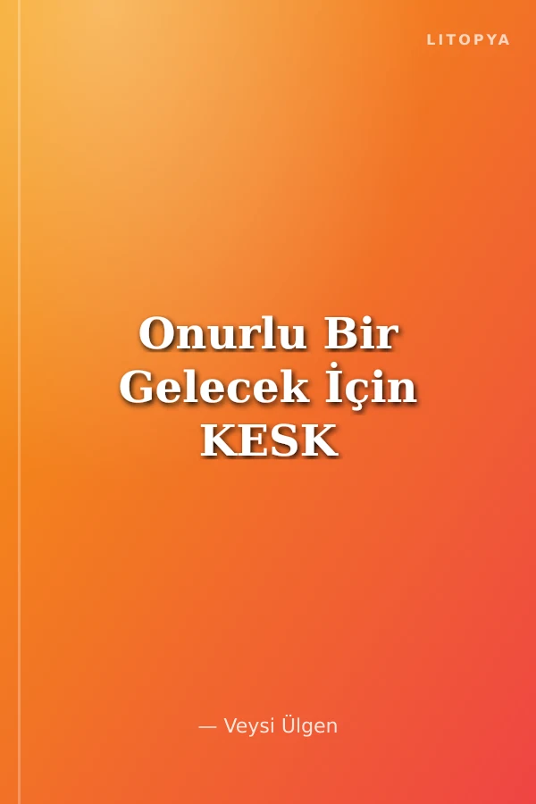 Onurlu Bir Gelecek İçin KESK