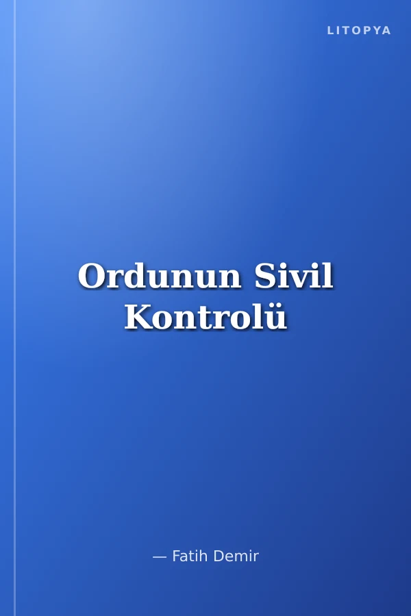 Ordunun Sivil Kontrolü