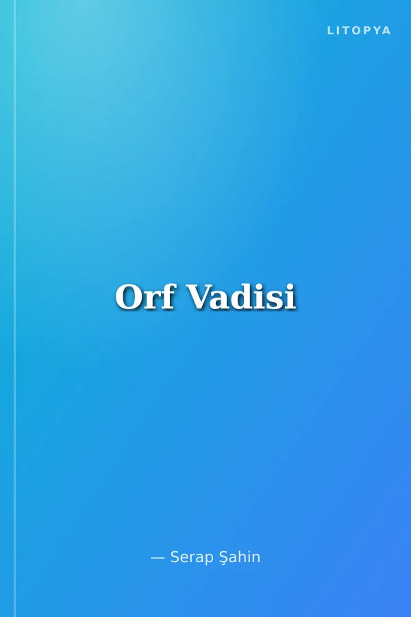 Orf Vadisi