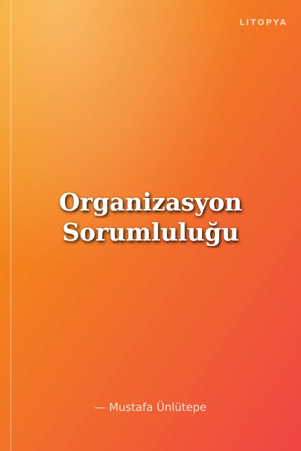 Organizasyon Sorumluluğu