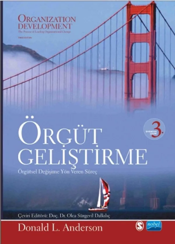 Örgüt Geliştirme 3 Örgütsel Değişime Yön Veren Süreç