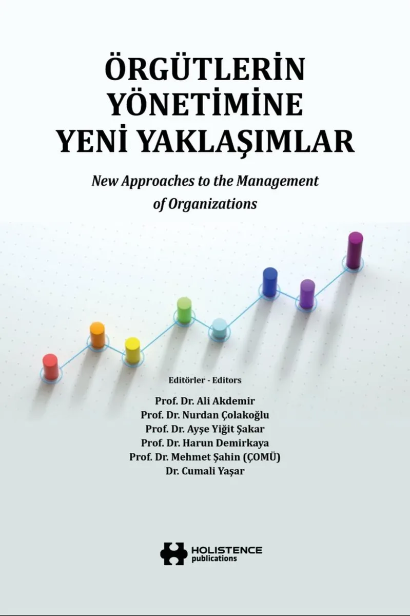Örgütlerin Yönetimine Yeni Yaklaşımlar New Approaches to the Management of Organizations