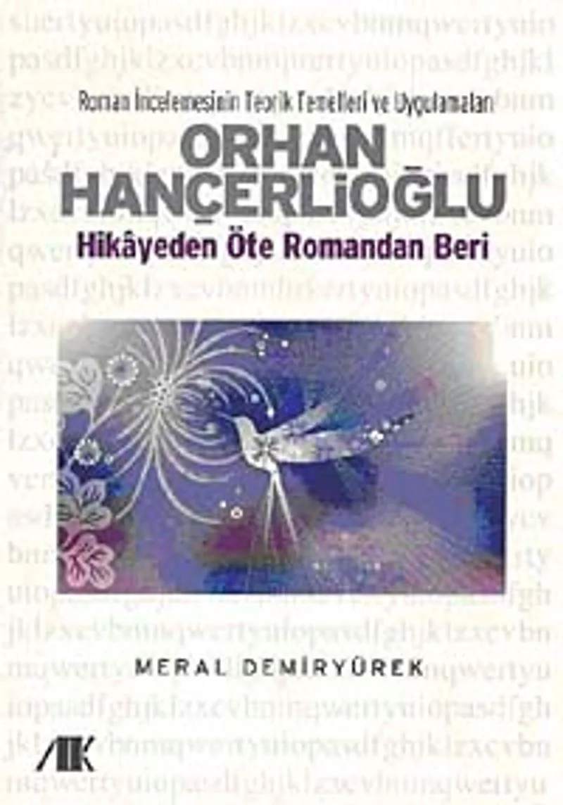 Orhan Hançerlioğlu Hikayeden Öte Romandan Beri