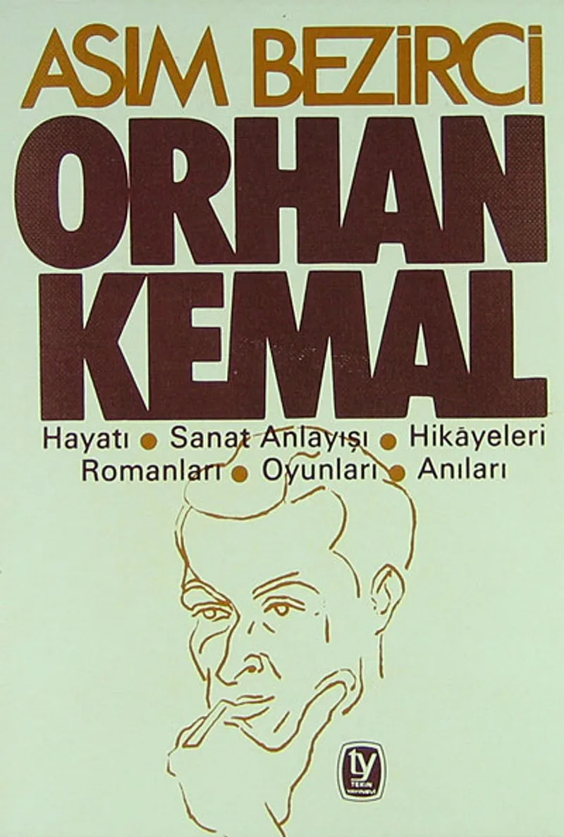 Orhan Kemal Hayatı-Sanat Anlayışı-Hikayeleri-Romanları-Oyunları-Anıları