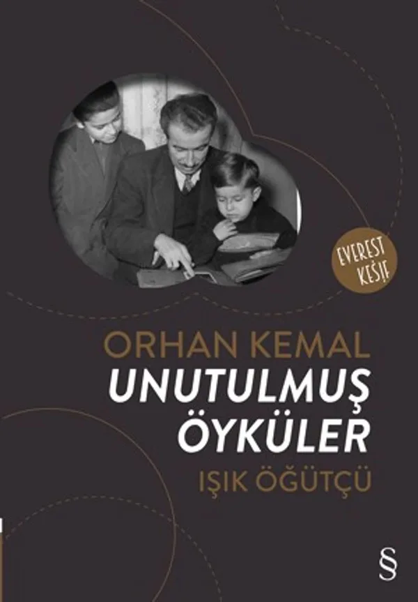 Orhan Kemal Unutulmuş Öyküler
