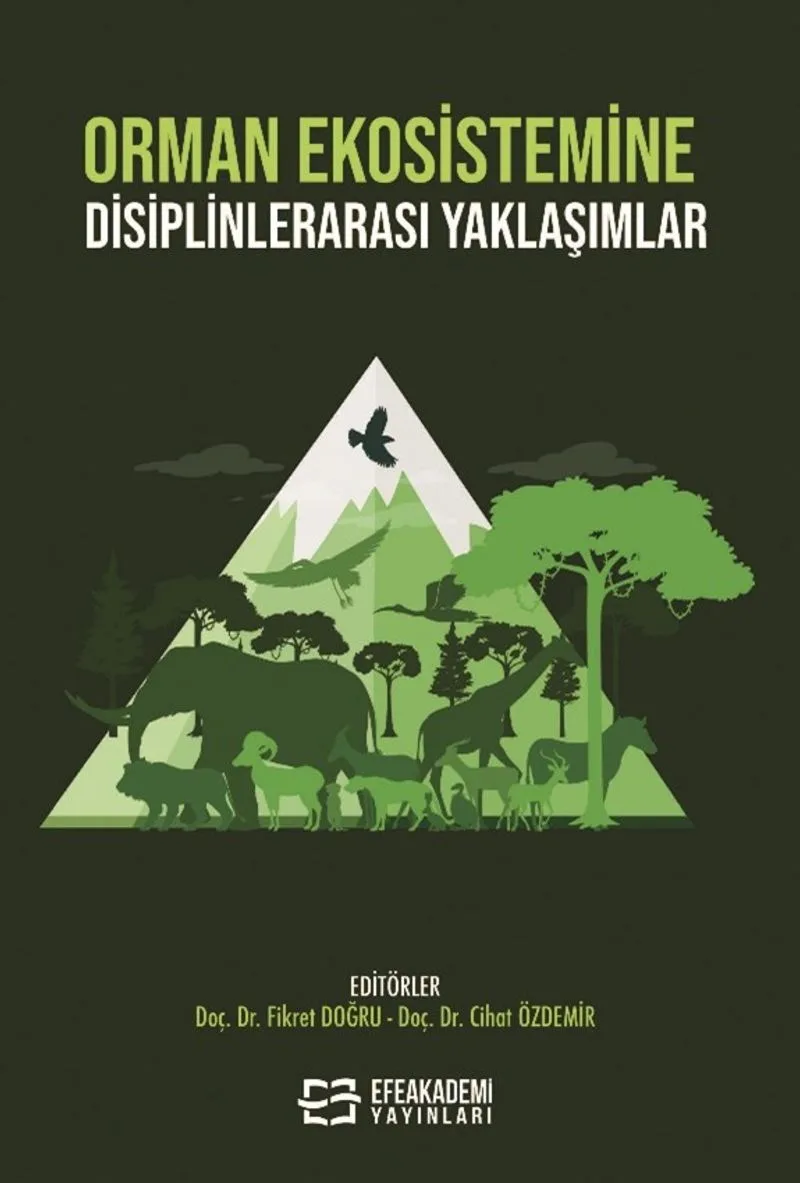 Orman Ekosistemine Disiplinlerarası Yaklaşımlar